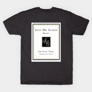 Just Me Alone T-Shirt